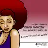 I Don't Know Why (feat. Beverlei Brown) album lyrics, reviews, download