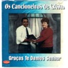 Os Cancioneiros de Cristo - Cristo Prometeu