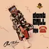 Don't Call My Phone - Single album lyrics, reviews, download