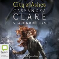 Cassandra Clare - City of Ashes - Mortal Instruments Book 2 (Unabridged) artwork