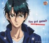 You got game? (アニメ「新テニスの王子様」) - Single You got game? (アニメ「新テニスの王子様」) - Single
