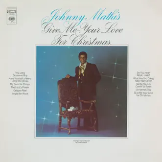 Give Me Your Love for Christmas by Johnny Mathis album reviews, ratings, credits