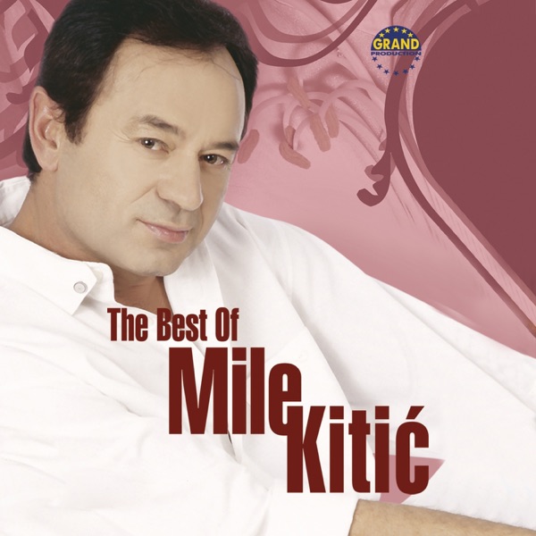 Mile Kitic - Zlato Srebro Dukati
