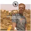 Sunny Days (feat. Josh Cumbee) [Ryan Riback Remix] - Single album lyrics, reviews, download