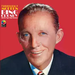 Thoroughly Modern - Bing Crosby Thoroughly Modern - Bing Crosby