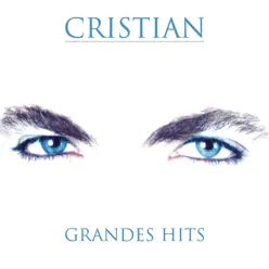 Cristian: Grandes Hits - Cristian Castro