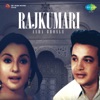 Rajkumari (Original Motion Picture Soundtrack) - EP