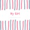 My Girl - Sabhan Bastian lyrics