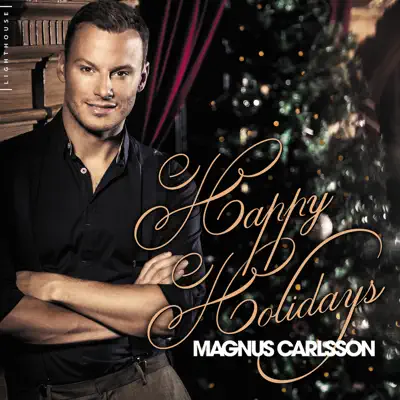 Happy Holidays - Magnus Carlsson