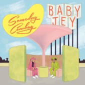 Baby Jey - Someday My Space Cowboy Will Come
