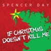 If Christmas Doesn't Kill Me - EP