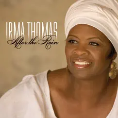After the Rain by Irma Thomas album reviews, ratings, credits