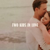 Two Kids in Love artwork