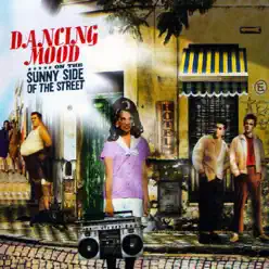 On the Sunny Side of the Street - EP - Dancing Mood