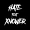 Hate (feat. Xnower) - Ilusion lyrics