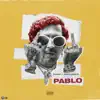 Pablo - Single album lyrics, reviews, download