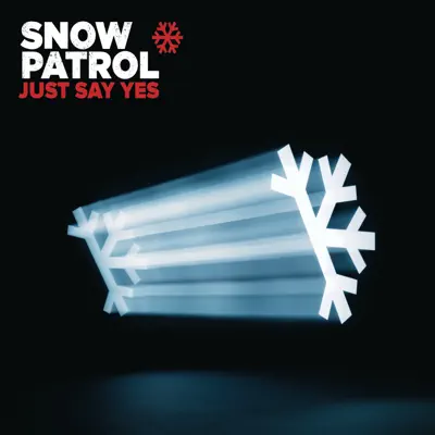 Just Say Yes - EP - Snow Patrol