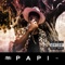Papi - Killa Weed Gang lyrics