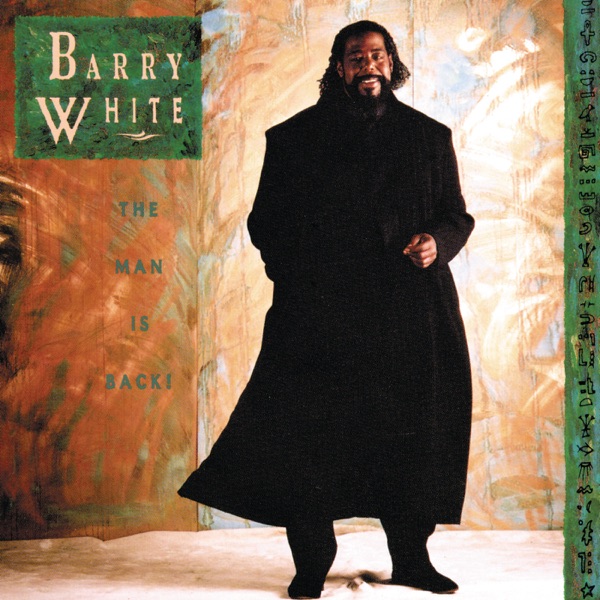 The Man Is Back! - Barry White