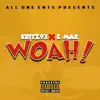 Woah (feat. E. Mak) - Single album lyrics, reviews, download