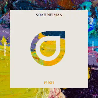 Push - Single by Noah Neiman album reviews, ratings, credits