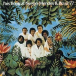 Sergio Mendes & Brasil '77 - País Tropical