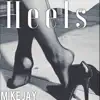 Heels - Single album lyrics, reviews, download