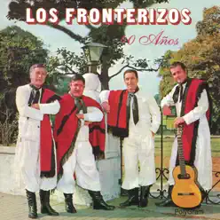 40 Años - Los Fronterizos