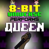 8 Bit Universe Performs Queen artwork