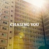 Chasing You - Single, 2018