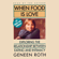 Geneen Roth - When Food Is Love: Exploring the Relationship Between Eating and Intimacy (Abridged)
