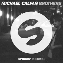 Brothers - Single - Michael Calfan Brothers - Single - Michael Calfan
