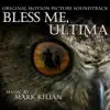 Bless Me, Ultima (Original Motion Picture Soundtrack) album lyrics, reviews, download