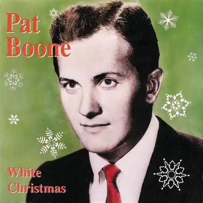 White Christmas - Pat Boone White Christmas - Pat Boone