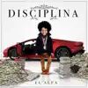 Disciplina album lyrics, reviews, download