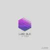 Stream & download Luke Isla