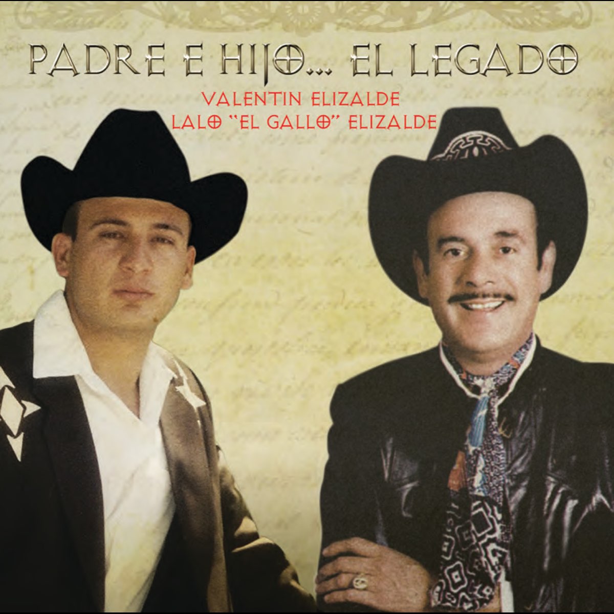 ‎Padre e Hijo El Legado de Valentín Elizalde & Lalo El Gallo 