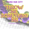 Throw Me Something Mr. - Single