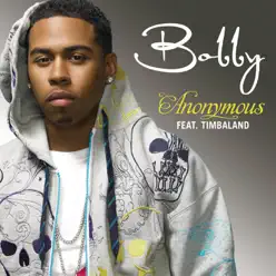 Anonymous (feat. Timbaland) - Single - Bobby Anonymous (feat. Timbaland) - Single - Bobby