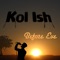 Kah Ribon - Kol Ish lyrics