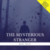 The Mysterious Stranger - Mark Twain