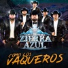 Como Los Vaqueros - Single