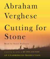 Abraham Verghese - Cutting for Stone: A Novel (Unabridged) artwork