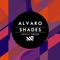 Shades - Alvaro lyrics