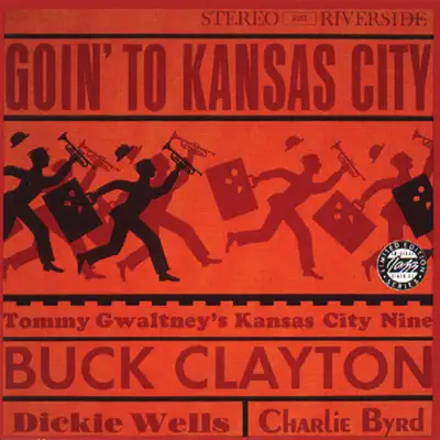 Goin' to Kansas City - Buck Clayton