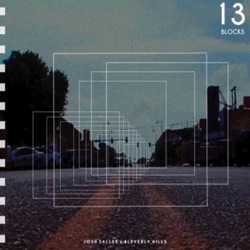Album 13 Blocks Ep By Josh Sallee Bleverly Hills Free Mp3