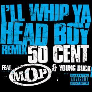 I'll Whip Ya Head Boy (Remix) - Single