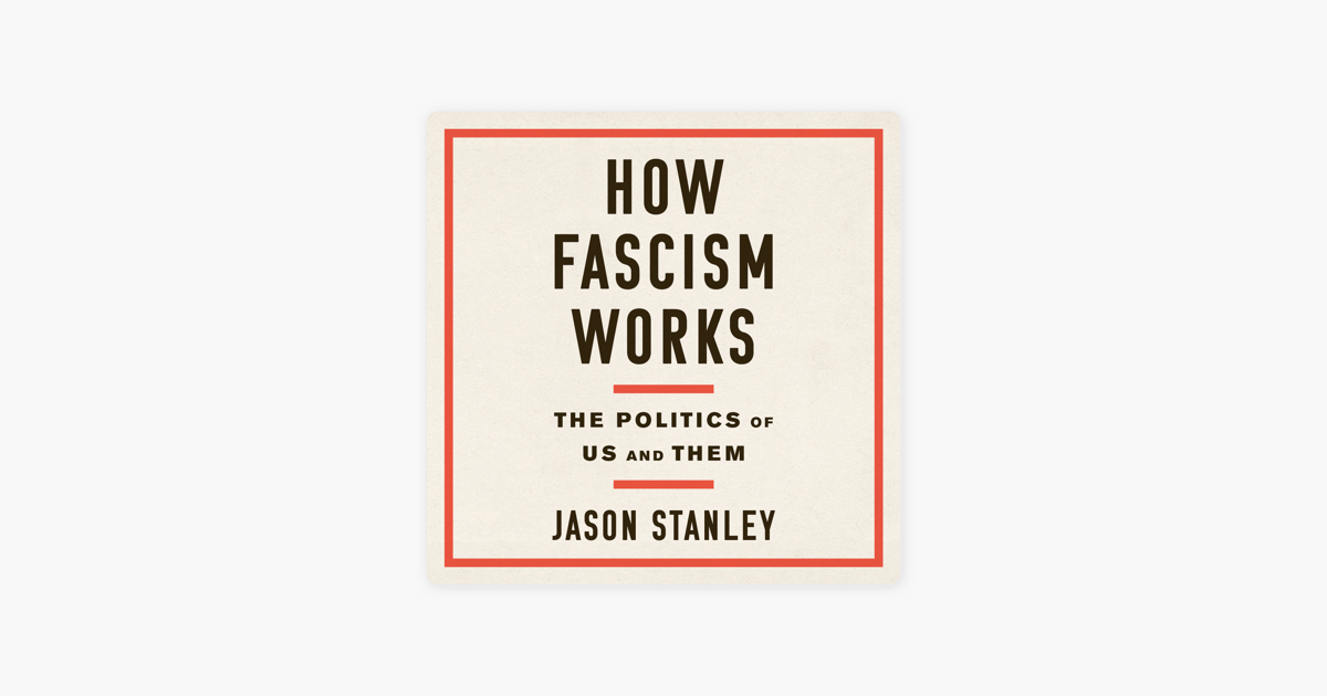 ‎How Fascism Works: The Politics of Us and Them (Unabridged) sur Apple ...