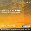 Stream & download Schumann: Complete Symphonic Works