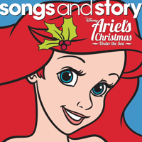 Various Artists - Songs and Story: Ariel's Christmas Under the Sea - EP artwork
